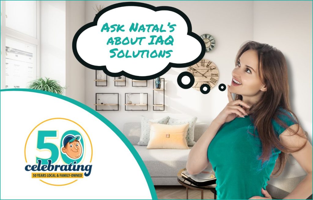 A women in her home with a thought bubble over her head that reads "Ask Natal's about IAQ Solutions."